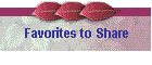 Favorites to Share
