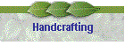 Handcrafting