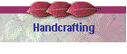 Handcrafting