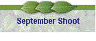 September Shoot