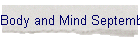 Body and Mind September 2001