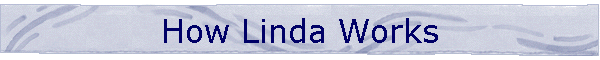 How Linda Works