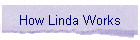 How Linda Works