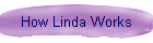 How Linda Works