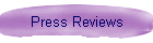 Press Reviews