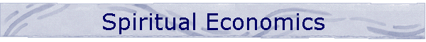 Spiritual Economics