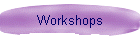 Workshops