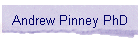 Andrew Pinney PhD