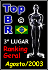 Top Br - Edi��o de Agosto 2003 -  >>>> #LineGames <<<< www.canallinegames.rg3.net - 3� Lugar Ranking Geral - Saiba Mais => Clik Aqui !