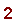 Caixa de texto: 2