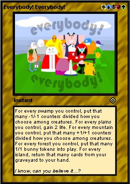 Everybody!
