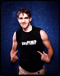 Jonny McGovern "The Gay Pimp"