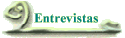 Entrevistas