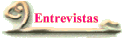 Entrevistas