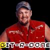 Larry the Cable Guy.&nbsp; For Heidi.