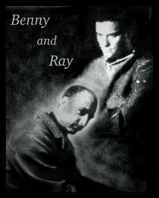 Benny and Ray