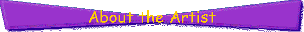 About the Artist