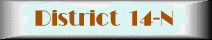 District 14-N Website