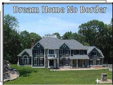 Dream Home No Borders