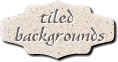 TILED BACKGROUNDS