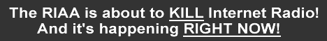 "Save Internet Radio TODAY!!!"