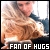 I love hugs