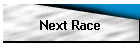 Next Race