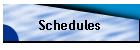Schedules