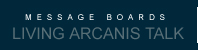 Visit the Living Arcanis Board