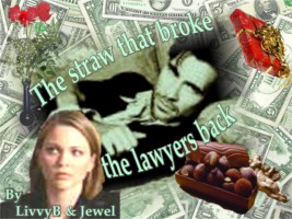 The straw that broke the lawyer's back 