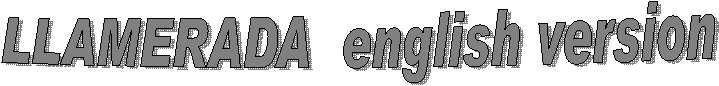 LLAMERADA  english version