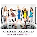 Girls Aloud - Out Of Control