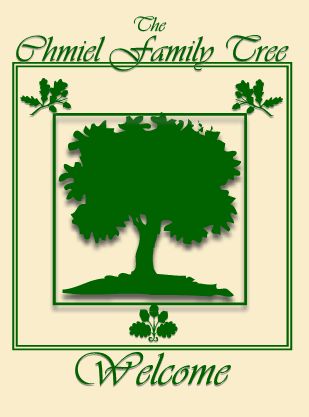 Lisa Chmiel's Family Research Page--We never truly cease to exist until we are forgotten...