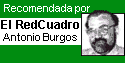 Recomendada por el RedCuadro - Antonio Burgos