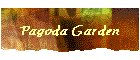 Pagoda Garden