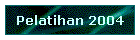 Pelatihan 2004