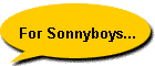 For Sonnyboys...