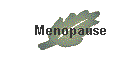 Menopause