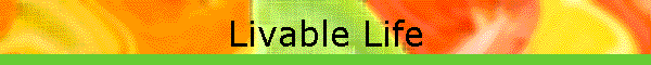 Livable Life