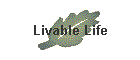 Livable Life
