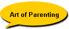 Art of Parenting