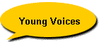 Young Voices