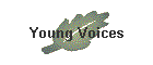 Young Voices