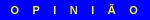 FACA O SEU COMENT�RIO SOBRE O SITE...