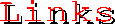 Links