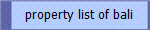 property list of bali