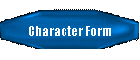 Character Form