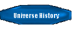 Universe History