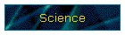 Science