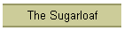The Sugarloaf